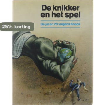 De knikker en het spel. De jaren 70 volgens Knack - Frans, Verzenden, Gelezen, Frans Verleyen (red.)