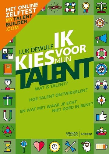 9789082542219 Ik kies voor mijn talent | Tweedehands, Verzenden, Zo goed als nieuw, Luk Dewulf