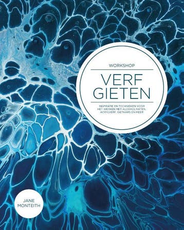 Workshop Verfgieten | Jane Monteith | Nieuw, Ophalen of Verzenden, Nieuw, Jane Monteith