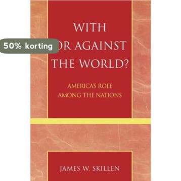 With Or Against The World? - James W. Skillen 9780742535220, Verzenden, Gelezen, James W. Skillen