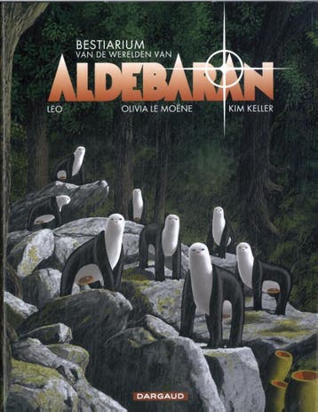 Bestiarium Van De Werelden Van Aldebaran | Olivia Le Moëne, Boeken, Ophalen of Verzenden, Nieuw, Olivia Le Moëne