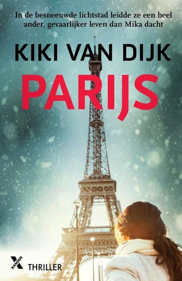 Parijs 9789401615990 Kiki van Dijk, Boeken, Verzenden, Gelezen, Kiki van Dijk