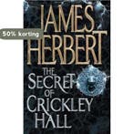 The Secret of Crickley Hall 9781405005203 James Herbert, Boeken, Verzenden, Zo goed als nieuw, James Herbert