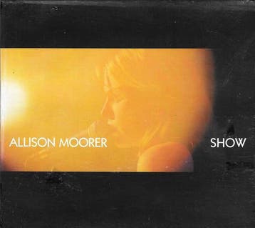 Allison Moorer - Show, Ophalen of Verzenden, Gebruikt