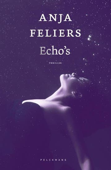 Echos / Caro Westerhof / 4 - Anja Feliers 9789463377324, Verzenden, Gelezen, Anja Feliers