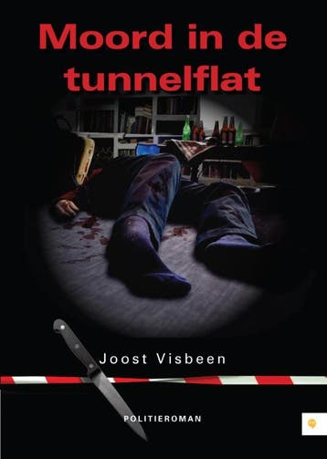 Moord in de tunnelflat - Joost Visbeen 9789048431076, Boeken, Verzenden, Gelezen, Joost Visbeen