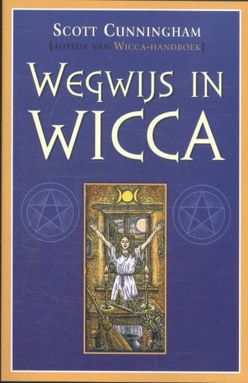 Wegwijs in wicca 9789075145601 Scott Cunningham, Boeken, Verzenden, Zo goed als nieuw, Scott Cunningham