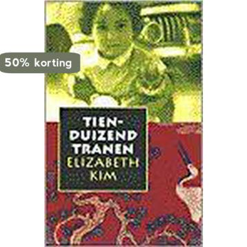TIENDUIZEND TRANEN - E. Kim 9789024537518, Boeken, Verzenden, Gelezen, E. Kim