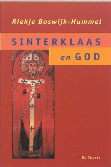 Sinterklaas en God - R. Boswijk-Hummel 9789060207543, Boeken, Verzenden, Gelezen, R. Boswijk-Hummel
