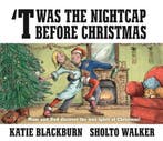 Twas the Nightcap Before Christmas 9780571336852, Verzenden, Gelezen, Katie Blackburn