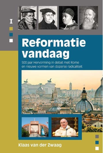 Reformatie vandaag - Klaas van der Zwaag 9789402902792, Boeken, Verzenden, Gelezen, Klaas van der Zwaag