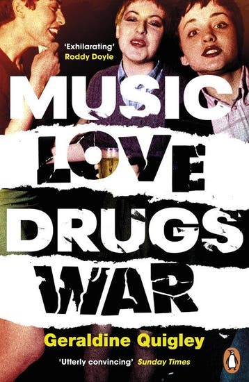 Music Love Drugs War - Geraldine Quigley 9780241984499, Verzenden, Gelezen, Geraldine Quigley