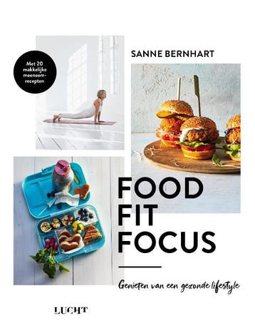 Food fit focus 9789492798794 Sanne Bernhart, Boeken, Gezondheid, Dieet en Voeding, Verzenden, Zo goed als nieuw, Sanne Bernhart