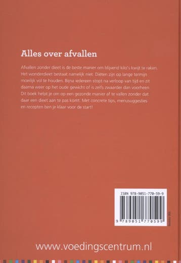 Alles over afvallen / Weet wat je eet 9789051770599, Boeken, Verzenden, Gelezen
