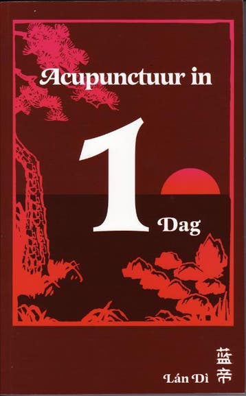 Acupunctuur In Een Dag | P.C. Kervel | Nieuw, Ophalen of Verzenden, Nieuw, P.C. Kervel