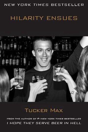 Hilarity Ensues - Tucker Max 9781619610033, Verzenden, Gelezen, Tucker Max