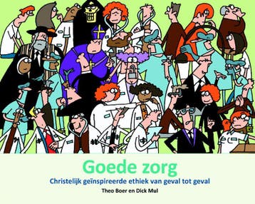 Goede zorg - Theo Boer 9789058816818, Verzenden, Zo goed als nieuw, Theo Boer