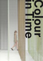 Colour in Time 9789089891105 A. van der Zwaag, Verzenden, Gelezen, A. van der Zwaag