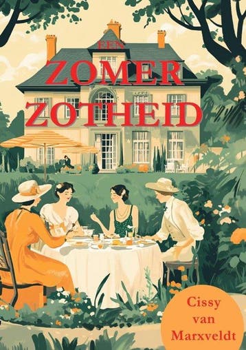 9789085485414 Een zomerzotheid Cissy van Marxveldt, Boeken, Verzenden, Nieuw, Cissy van Marxveldt