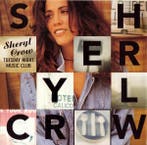 cd - Sheryl Crow - Tuesday Night Music Club, Verzenden, Zo goed als nieuw