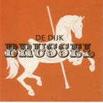 cd - De Dijk - Brussel, Verzenden, Zo goed als nieuw