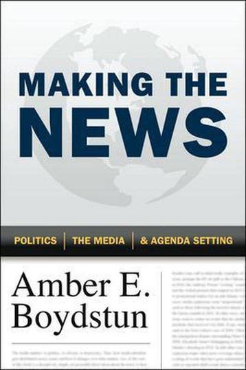 Making the News - Amber E. Boydstun 9780226065571, Verzenden, Zo goed als nieuw, Amber E. Boydstun