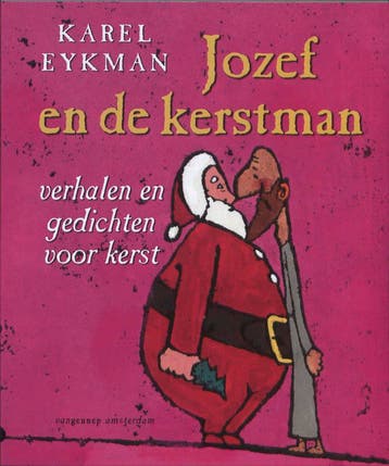 Jozef en de kerstman - Karel Eykman 9789055152582, Verzenden, Zo goed als nieuw, Karel Eykman