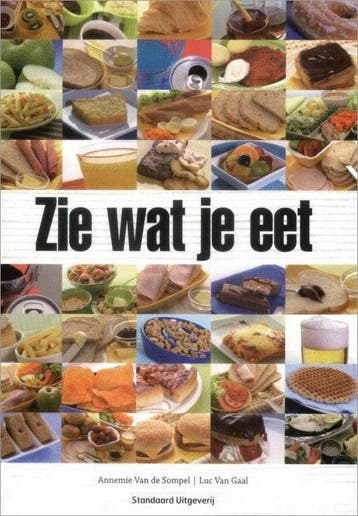 Zie wat je eet - A. Van de Sompel 9789034192752, Verzenden, Gelezen, A. Van de Sompel