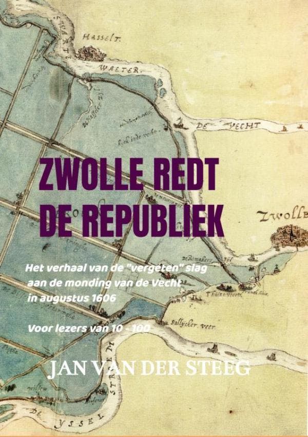 ZWOLLE REDT DE REPUBLIEK 9789403670614, Boeken, Geschiedenis | Wereld, Zo goed als nieuw, Verzenden