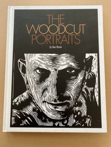 Alex Binnie - The Woodcut Portraits - NIEUW - zeer zeldzaam, Verzenden, Zo goed als nieuw, Schilder- en Tekenkunst