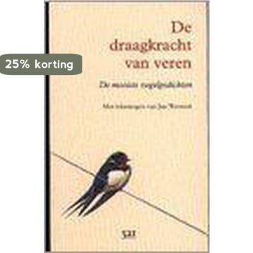 De draagkracht van veren 9789080509733, Verzenden, Zo goed als nieuw