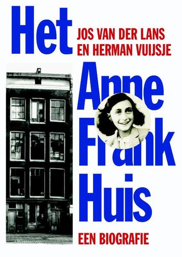 Het Anne Frank huis - Jos van der Lans 9789085069393, Verzenden, Gelezen, Jos van der Lans