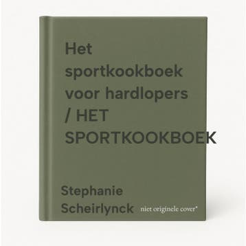 Het sportkookboek voor hardlopers / HET SPORTKOOKBOEK, Boeken, Kookboeken, Verzenden, Zo goed als nieuw, Stephanie Scheirlynck