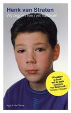 Wij zeggen hier niet halfbroer 9789038802602, Verzenden, Zo goed als nieuw, Henk van Straten