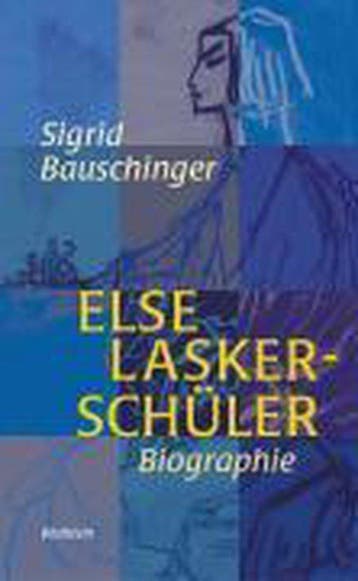 Else Lasker - Bauschinger, Verzenden, Gelezen