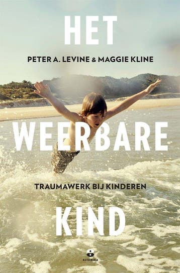 9789401305426 Het weerbare kind Peter A. Levine, Verzenden, Nieuw, Peter A. Levine