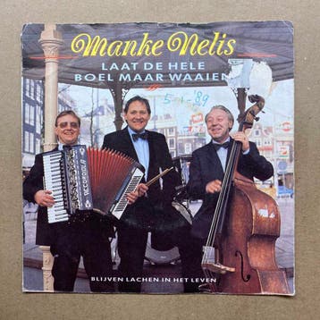 Manke Nelis – Laat de Hele Boel Maar Waaien / Blijven Lachen, Cd's en Dvd's, Ophalen of Verzenden, Nieuw in verpakking