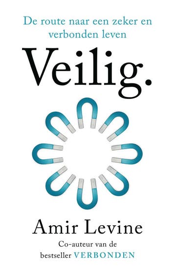 Veilig. 9789464044119 Amir Levine, Boeken, Verzenden, Zo goed als nieuw, Amir Levine