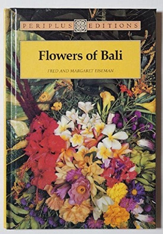 Flowers of Bali - Flowers of Bali, Boeken, Wetenschap, Ophalen of Verzenden