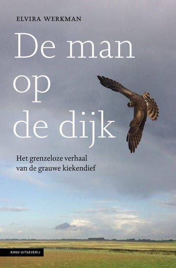 9789050117609 De man op de dijk Elvira Werkman, Verzenden, Nieuw, Elvira Werkman