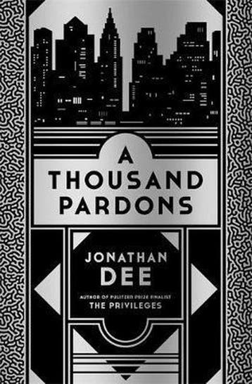 A Thousand Pardons - Jonathan Dee 9781849017374, Verzenden, Gelezen, Jonathan Dee