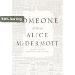 Someone 9780374281090 Alice McDermott, Verzenden, Zo goed als nieuw, Alice McDermott