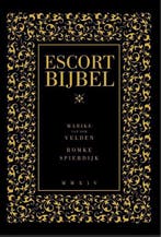 9789491525346 Escort bijbel | Tweedehands, Verzenden, Zo goed als nieuw, Marike van der Velden