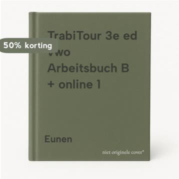 TrabiTour 3e ed vwo Arbeitsbuch B + online 1 9789001824730, Verzenden, Gelezen, Eunen