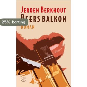 Beers balkon - Jeroen Berkhout 9789029524445, Boeken, Verzenden, Zo goed als nieuw, Jeroen Berkhout