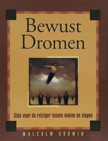 Bewust dromen - Godwin, Verzenden, Gelezen