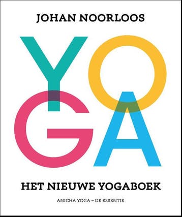 Het Nieuwe Yogaboek | Johan Noorloos | Nieuw, Boeken, Mode, Ophalen of Verzenden, Nieuw, Johan Noorloos