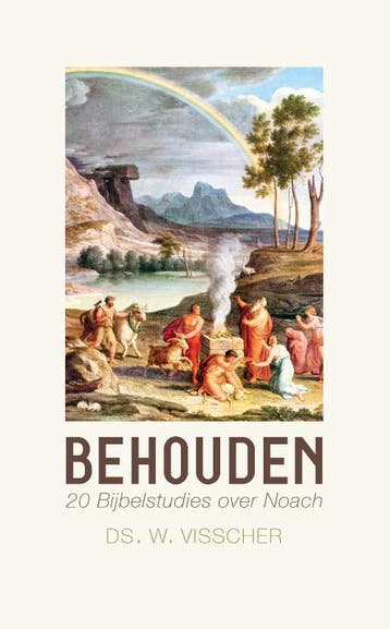 Behouden - W. Visscher 9789033632648, Boeken, Verzenden, Zo goed als nieuw, W. Visscher