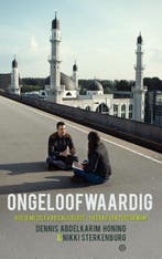 Ongeloofwaardig 9789021457901 Nikki Sterkenburg, Verzenden, Zo goed als nieuw, Nikki Sterkenburg