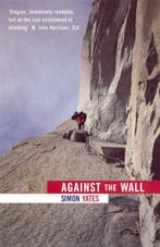 Against The Wall 9780099766414 Simon Yates, Verzenden, Gelezen, Simon Yates